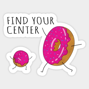 Find Your Center, Funny Donuts Center Sticker